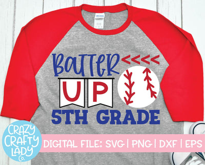 Batter Up 5th Grade | Back to School SVG Cut File SVG Crazy Crafty Lady Co. 