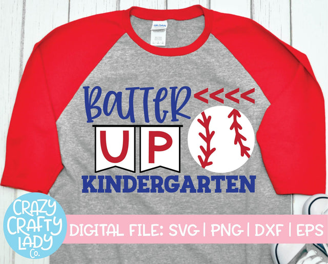 Batter Up Kindergarten | Back to School SVG Cut File SVG Crazy Crafty Lady Co. 
