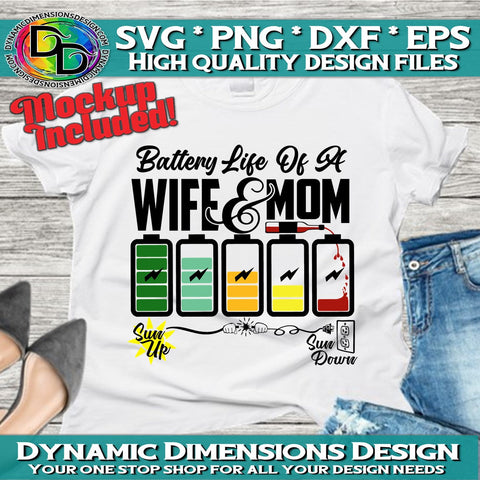 Battery Life of a Mom, Wife SVG DynamicDimensionsDesign 
