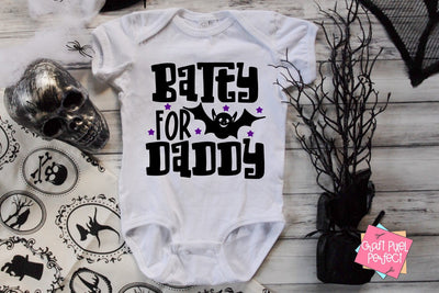 Batty For Daddy, Spooky Svg, Halloween Svg, Halloween Cut File, Halloween Quote, Funny Halloween Svg, Toddler Halloween Svg, Newborn Halloween Svg SVG Craft Pixel Perfect 