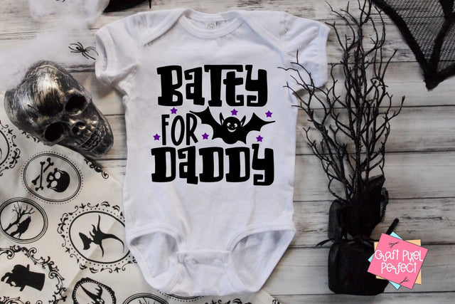 Batty For Daddy, Spooky Svg, Halloween Svg, Halloween Cut File, Halloween Quote, Funny Halloween Svg, Toddler Halloween Svg, Newborn Halloween Svg SVG Craft Pixel Perfect 