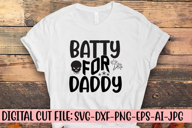Batty For Daddy SVG Design SVG Syaman 