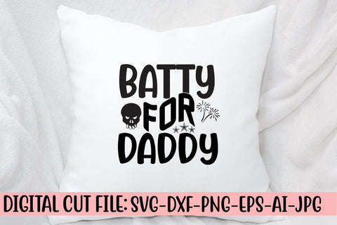 Batty For Daddy SVG Design SVG Syaman 