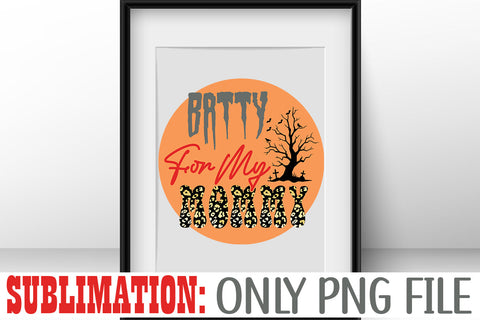 Batty For My Mommy Sublimation Sublimation Rafiqul20606 