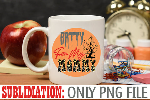 Batty For My Mommy Sublimation Sublimation Rafiqul20606 