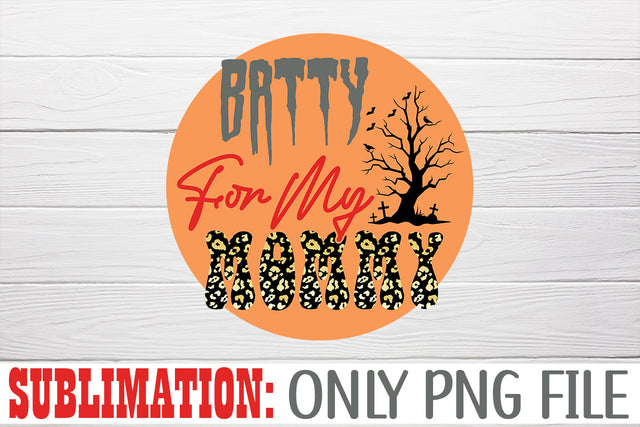 Batty For My Mommy Sublimation Sublimation Rafiqul20606 