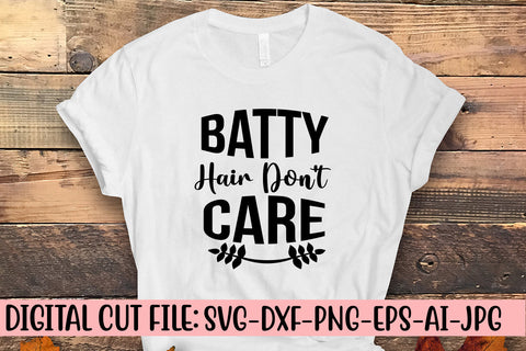 Batty Hair Don't Care SVG Design SVG Syaman 