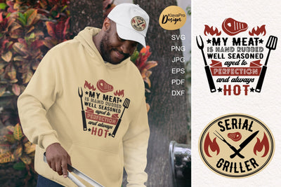 BBQ funny quotes | Serial griller Svg SVG Klava P 