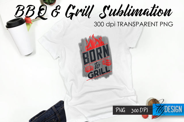 BBQ & Grill T-Shirt Sublimation Design | Fathers Day T-Shirt Design Sublimation Fly Design 