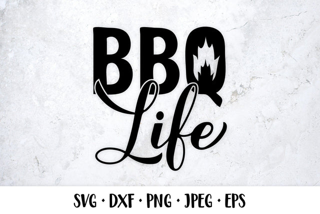 BBQ life SVG. Grilling quote. Barbeque saying SVG LaBelezoka 