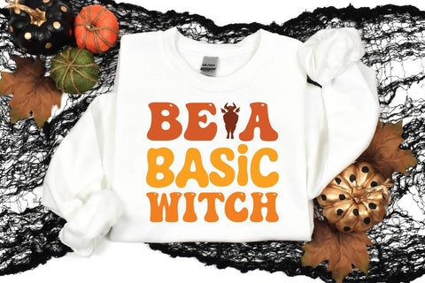 Be a Basic Witch Svg SVG CraftlabSvg29 