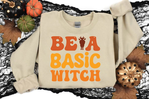 Be a Basic Witch Svg SVG CraftlabSvg29 
