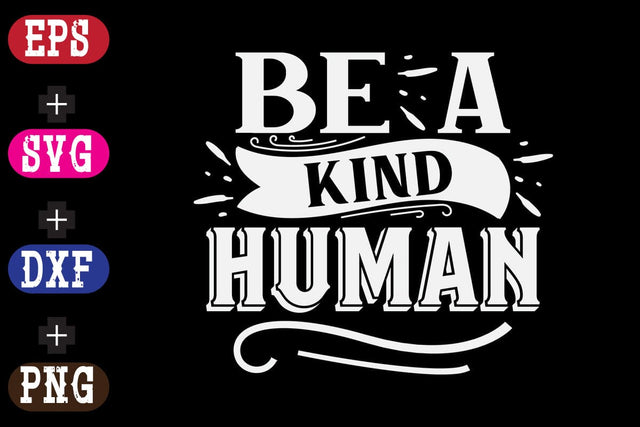 Be a kind human SVG Nurstore 
