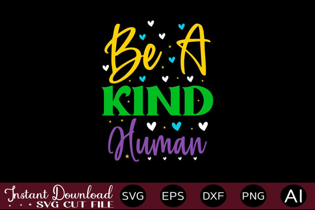 Be A Kind Human SVG SVG designmaster24 