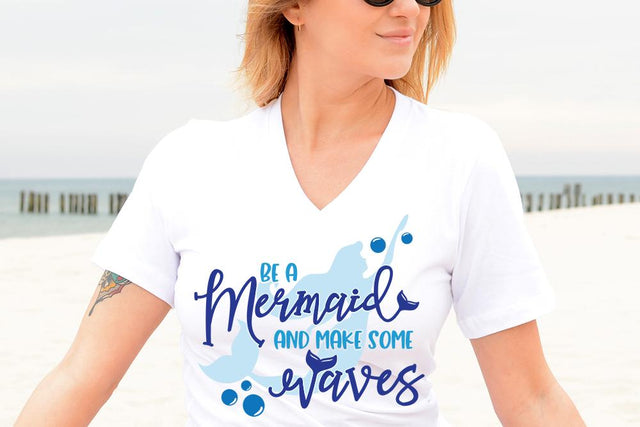 Be A Mermaid And Make Some Waves - Summer SVG SVG So Fontsy Design Shop 