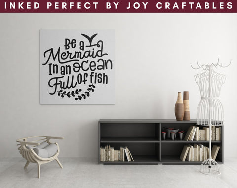 Be A Mermaid In An Ocean Full Of Fish SVG Inked Perfect 