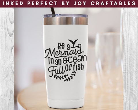 Be A Mermaid In An Ocean Full Of Fish SVG Inked Perfect 