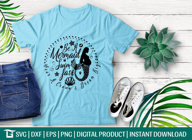 Be A Mermaid Swim Fast Svg Cut File, Mermaid In Training Svg, Fairy Tail Svg, Star Fish Svg, Tshirt Design, SVG ETC Craft 