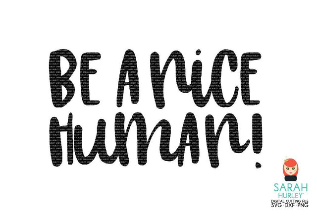 Be A Nice Human 2 Sarah Hurley 