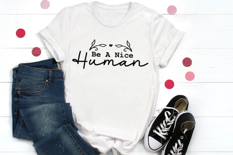 Be a Nice Human SVG, Mental Health SVG SVG CraftLabSVG 
