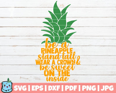 Be A Pineapple SVG MintyMarshmallows 
