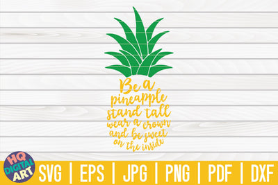 Be a pineapple SVG | Pineapple SVG SVG HQDigitalArt 