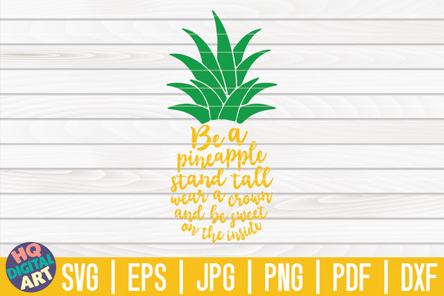Be a pineapple SVG | Pineapple SVG SVG HQDigitalArt 