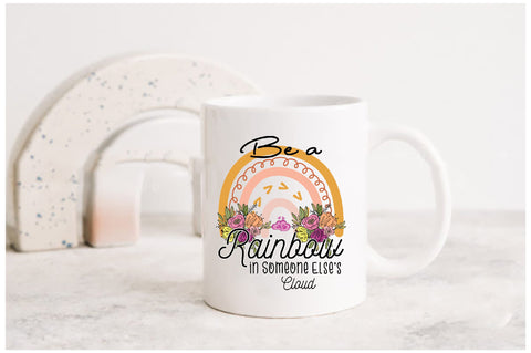 Be a Rainbow in Someone Sublimation Sublimation Jagonath Roy 