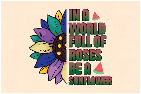 Be a Sunflower Sublimation Sublimation Jagonath Roy 