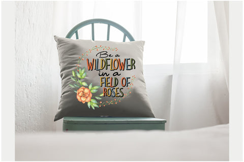 Be a Wildflower Sublimation Sublimation Jagonath Roy 