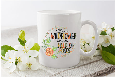 Be a Wildflower Sublimation Sublimation Jagonath Roy 