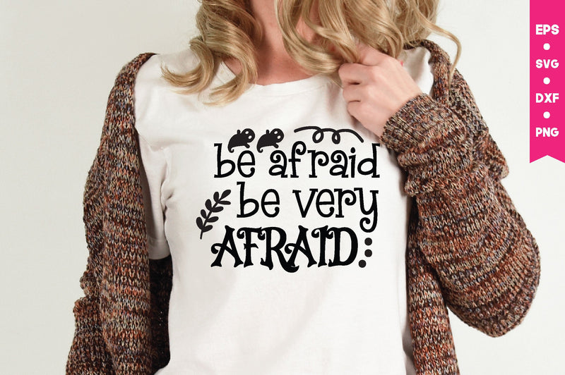 be afraid be very afraid SVG md faruk hossain 