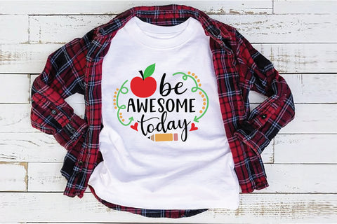 Be Awesome Today SVG SVG Creativeart88 