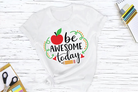 Be Awesome Today SVG SVG Creativeart88 