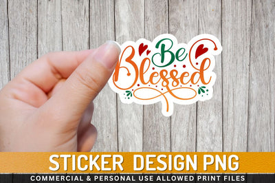 Be blessed Sublimation PNG Sublimation Regulrcrative 