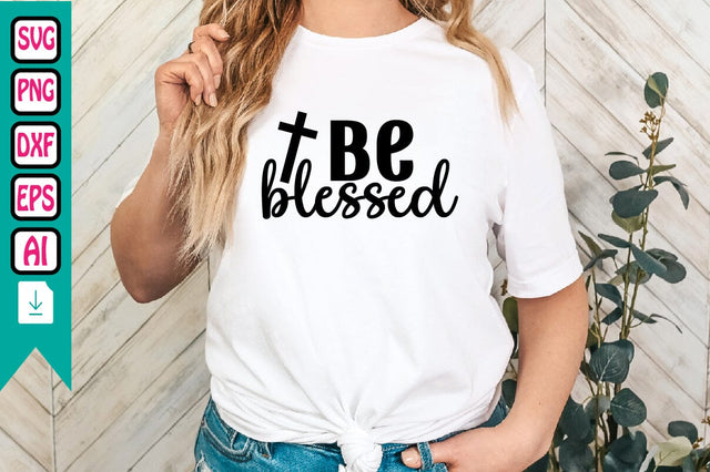 Be Blessed SVG Craftlabsvg24 