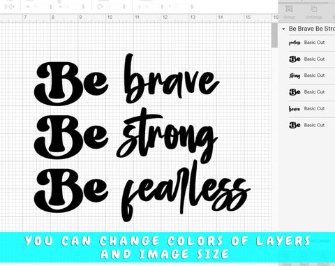 Be Brave Be Strong Be Fearless SVG, Inspirational Quote SVG SVG HappyDesignStudio 