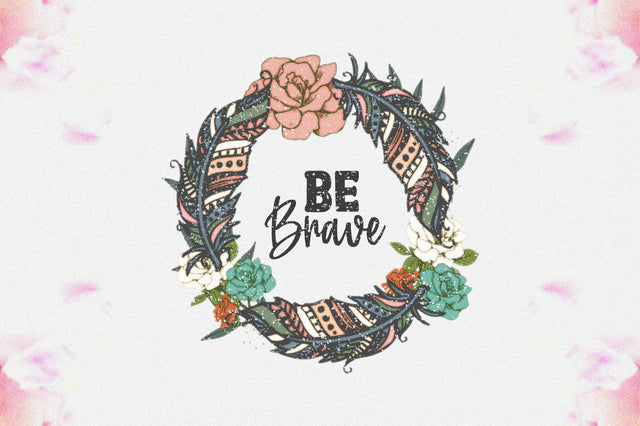 Be Brave Dream Catcher Sublimation Sublimation Jagonath Roy 