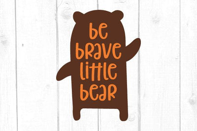 Be Brave Little Bear Svg, Farmlife Svg, Boy Tshirt, Farm Svg, Instant Download, Cricut and Silhouette Files, Svg File SVG cricutfilesmg 