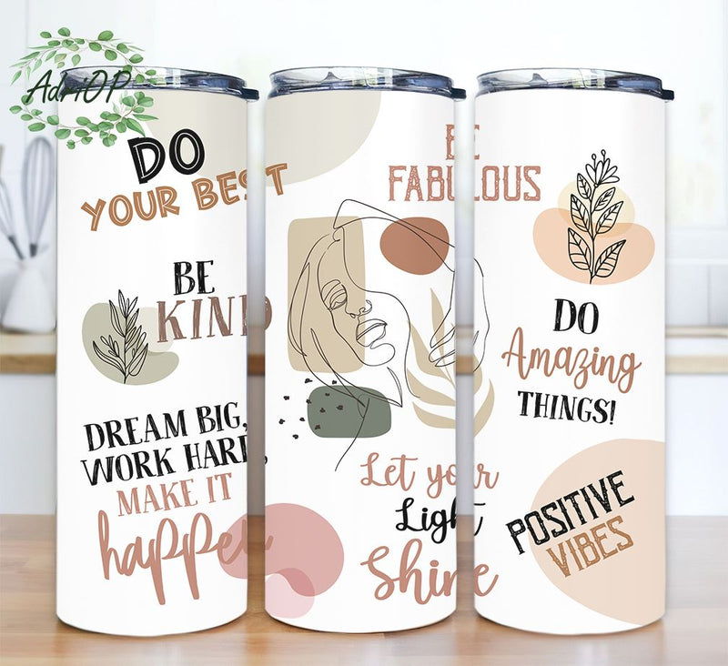 Be Fabulous Boho Inspiration 20oz Skinny Tumbler Sublimation Designs ...