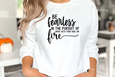 Be fearles, Inspirational SVG Design SVG FiveStarCrafting 