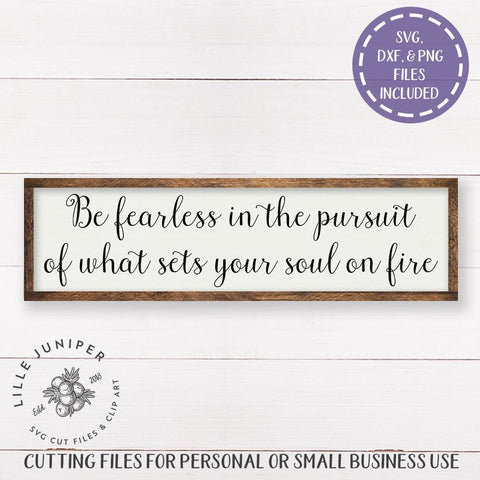 Be Fearless SVG | Motivational SVG | Farmhouse SVG SVG LilleJuniper 