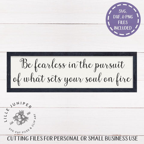 Be Fearless SVG | Motivational SVG | Farmhouse SVG SVG LilleJuniper 