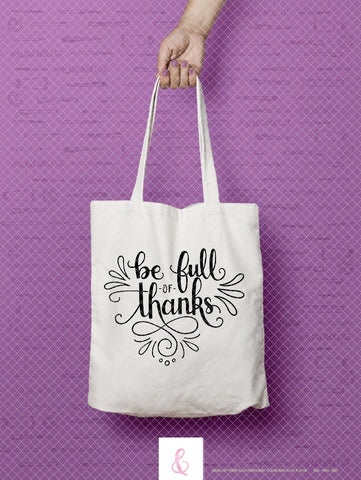 Be Full Of Thanks - (Heart Shaped Illustration) - SVG PNG DXF CUT FILE SVG Claire And Elise 