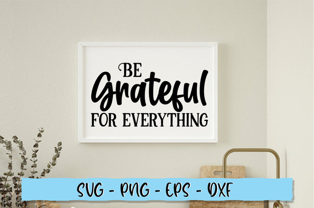 Be grateful for everything SVG SVG Shetara Begum 