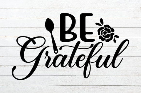 Be Grateful SVG Craftlabsvg24 
