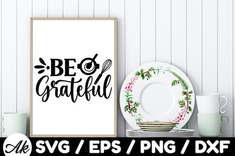 Be grateful svg SVG akazaddesign 