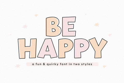 Be Happy - Fun Handwritten Font Font KA Designs 