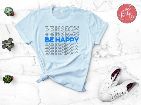 Be Happy Stacked Mirror Text Design SVG So Fontsy Design Shop 