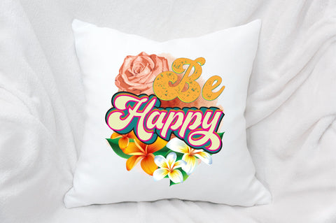 be happy Sublimation SVGArt 